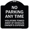 Signmission No Parking Anytime Violators Towed Away Heavy-Gauge Aluminum Sign, 18" x 18", BW-1818-23770 A-DES-BW-1818-23770 - alternate 1